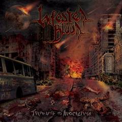 Infested Blood : Tribute to Apocalypse